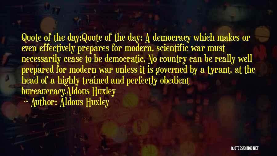 Country At War Quotes By Aldous Huxley