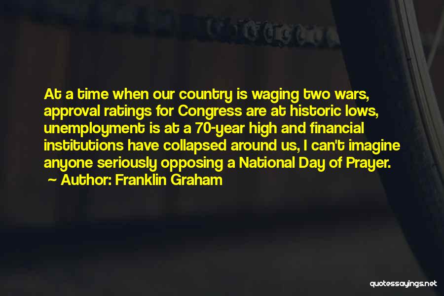 Country At War Quotes By Franklin Graham