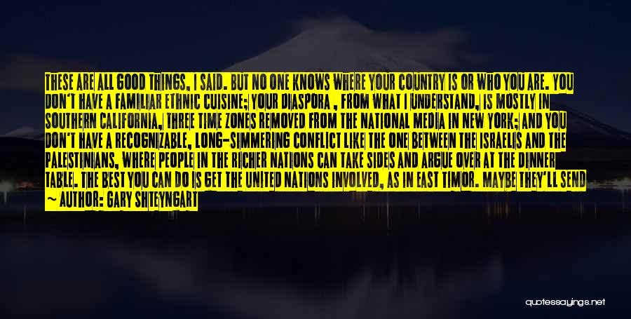 Country At War Quotes By Gary Shteyngart