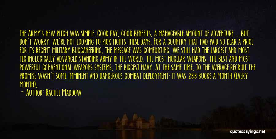 Country At War Quotes By Rachel Maddow