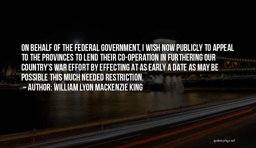 Country At War Quotes By William Lyon Mackenzie King