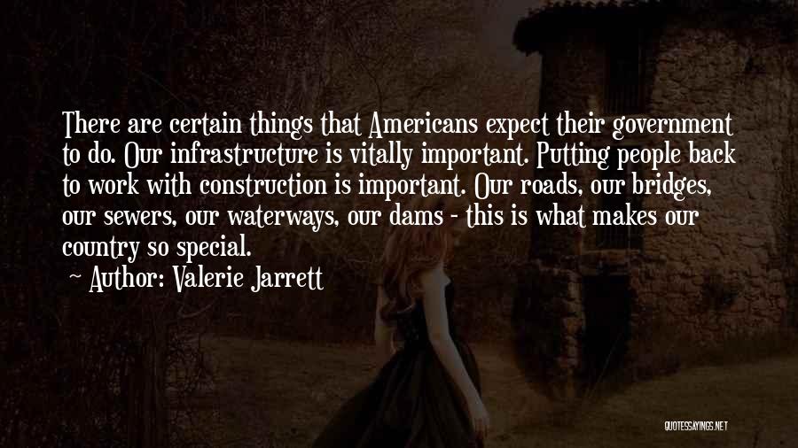 Country Back Roads Quotes By Valerie Jarrett