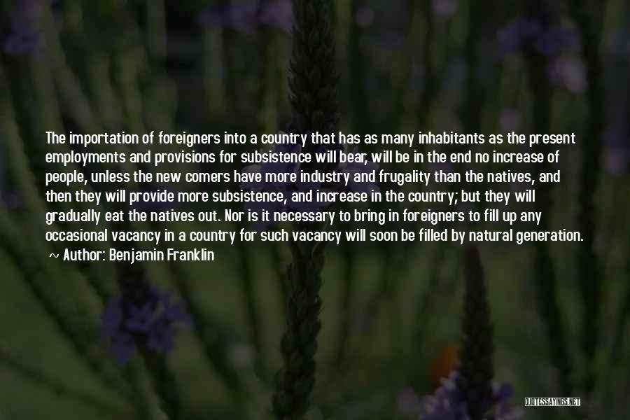 Country Bears Quotes By Benjamin Franklin