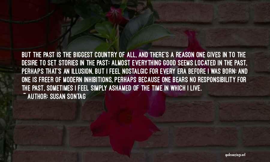 Country Bears Quotes By Susan Sontag