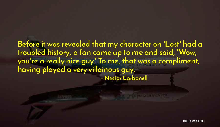 Country Birthday Quotes By Nestor Carbonell Country Birthday Quotes By Nestor Carbonell