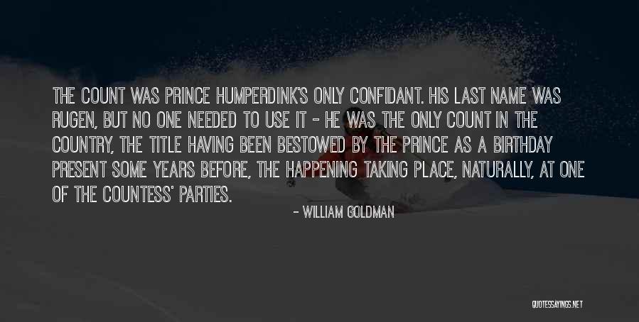 Country Birthday Quotes By William Goldman Country Birthday Quotes By William Goldman