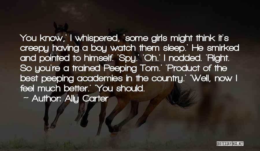 Country Boy And Girl Quotes By Ally Carter