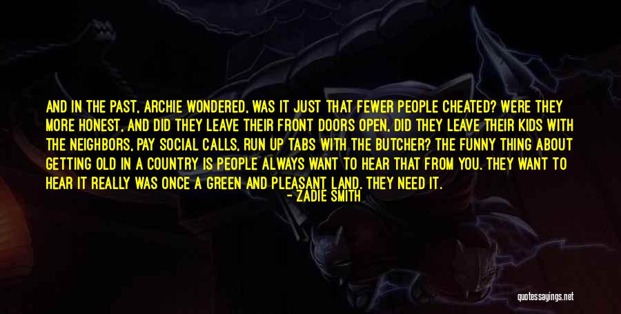 Country Butcher Quotes By Zadie Smith Country Butcher Quotes By Zadie Smith