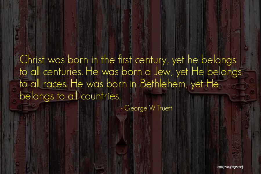 Country Christmas Quotes By George W Truett Country Christmas Quotes By George W Truett