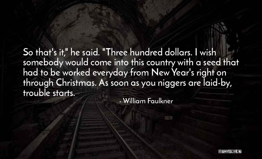 Country Christmas Quotes By William Faulkner Country Christmas Quotes By William Faulkner