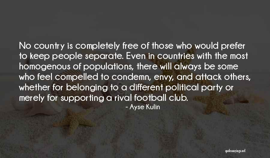 Country Club Quotes By Ayse Kulin Country Club Quotes By Ayse Kulin