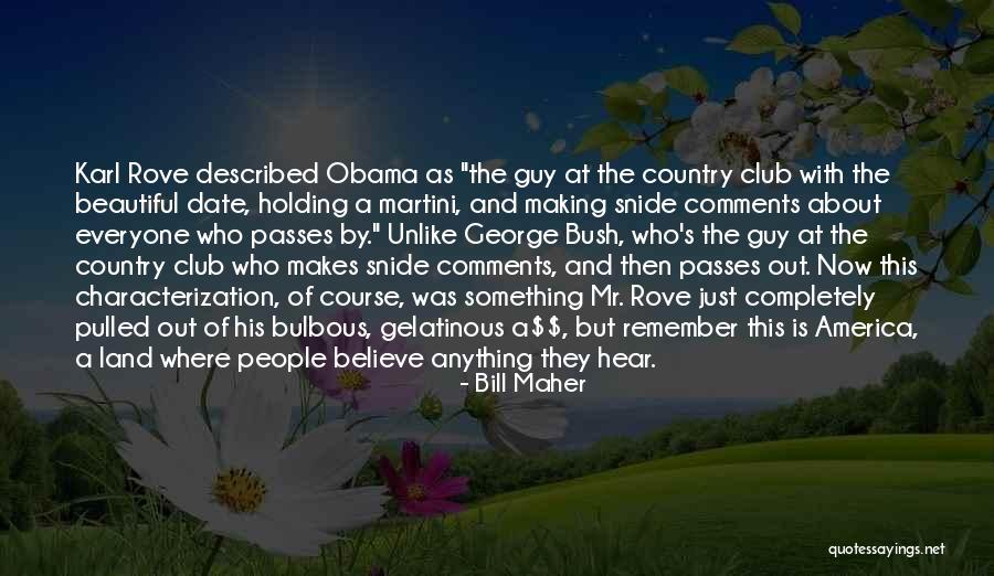 Country Club Quotes By Bill Maher Country Club Quotes By Bill Maher