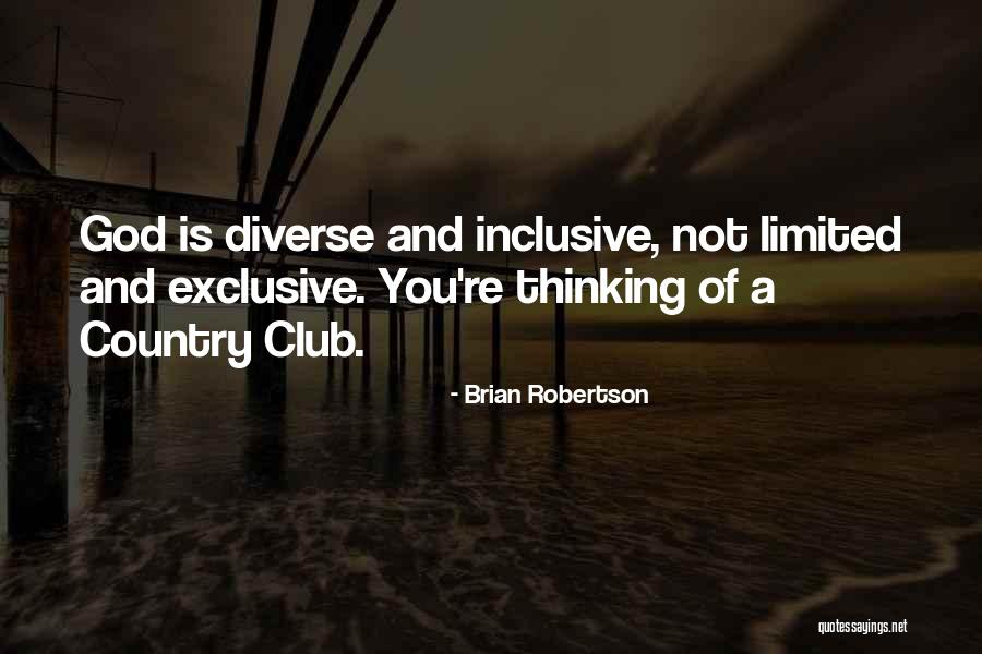Country Club Quotes By Brian Robertson Country Club Quotes By Brian Robertson