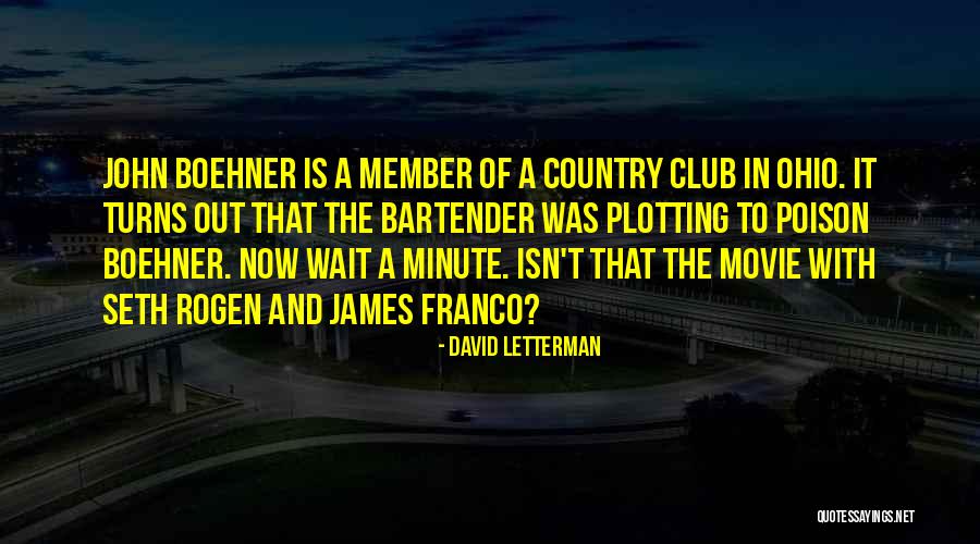 Country Club Quotes By David Letterman Country Club Quotes By David Letterman