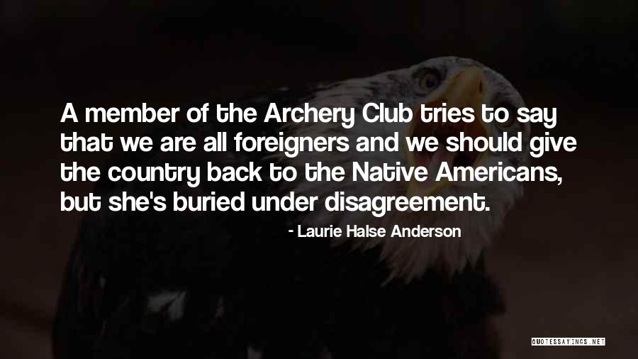 Country Club Quotes By Laurie Halse Anderson Country Club Quotes By Laurie Halse Anderson