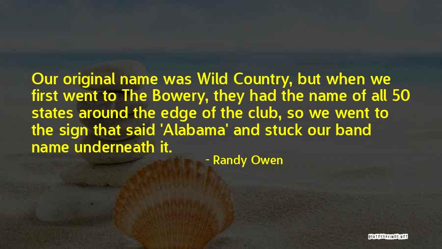 Country Club Quotes By Randy Owen Country Club Quotes By Randy Owen