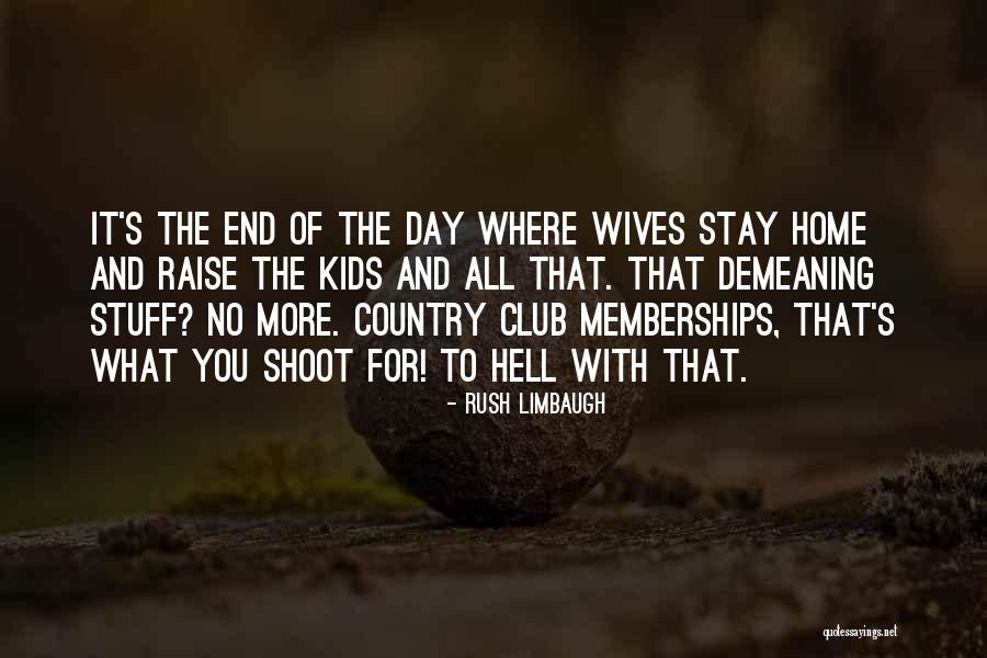 Country Club Quotes By Rush Limbaugh Country Club Quotes By Rush Limbaugh