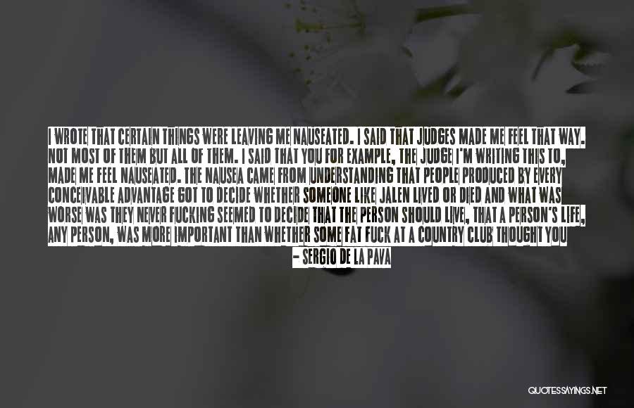 Country Club Quotes By Sergio De La Pava Country Club Quotes By Sergio De La Pava