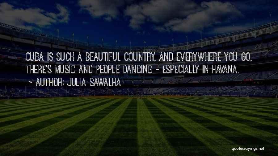 Country Dancing Quotes By Julia Sawalha