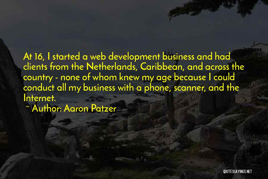 Country Development Quotes By Aaron Patzer