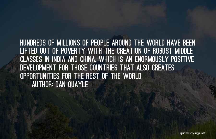 Country Development Quotes By Dan Quayle