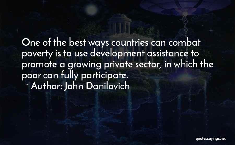 Country Development Quotes By John Danilovich