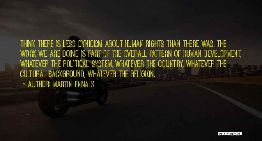 Country Development Quotes By Martin Ennals