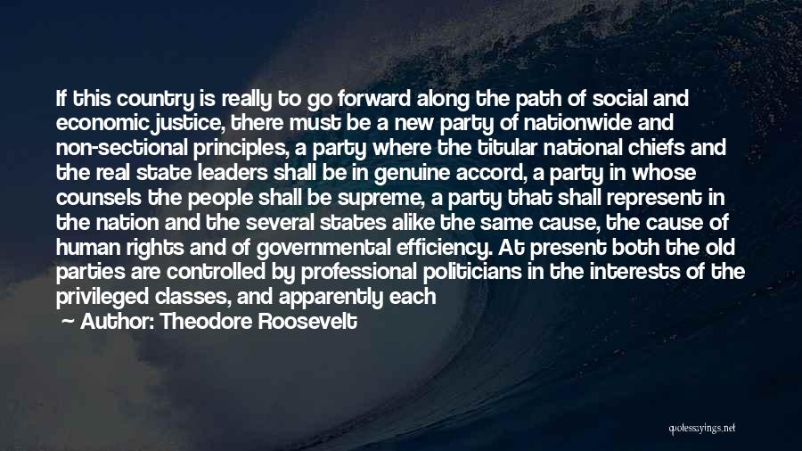 Country Development Quotes By Theodore Roosevelt