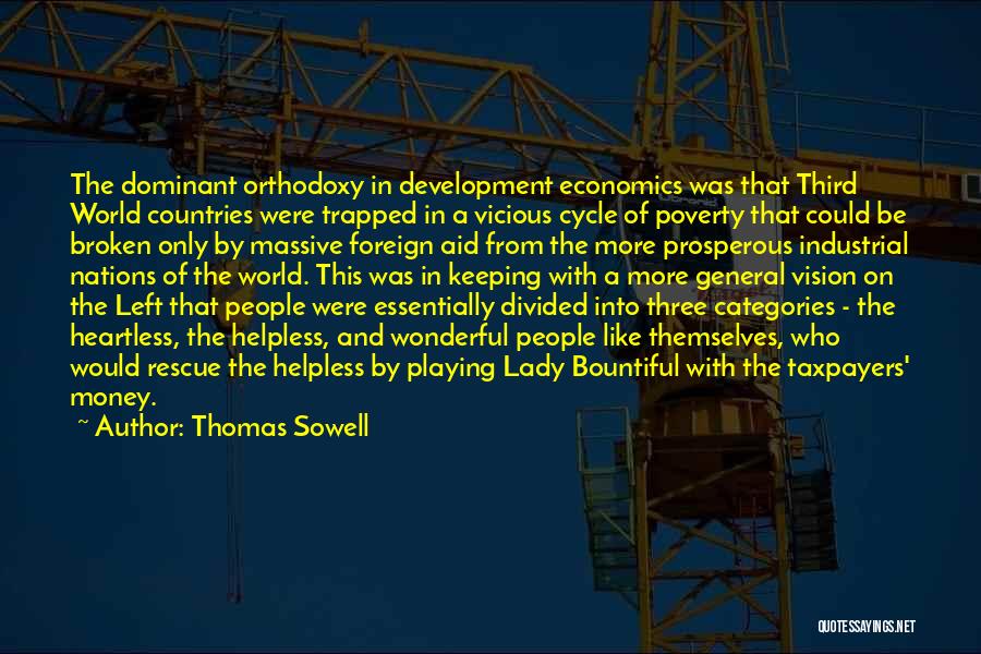 Country Development Quotes By Thomas Sowell