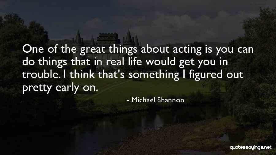 Country Donuts Quotes By Michael Shannon Country Donuts Quotes By Michael Shannon