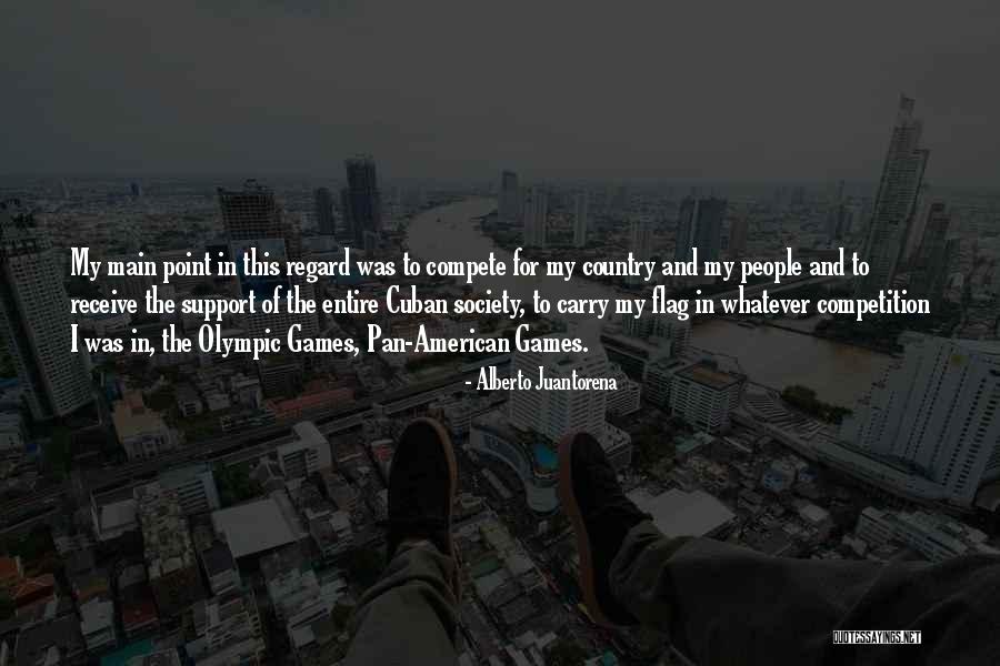 Country Flag Quotes By Alberto Juantorena Country Flag Quotes By Alberto Juantorena