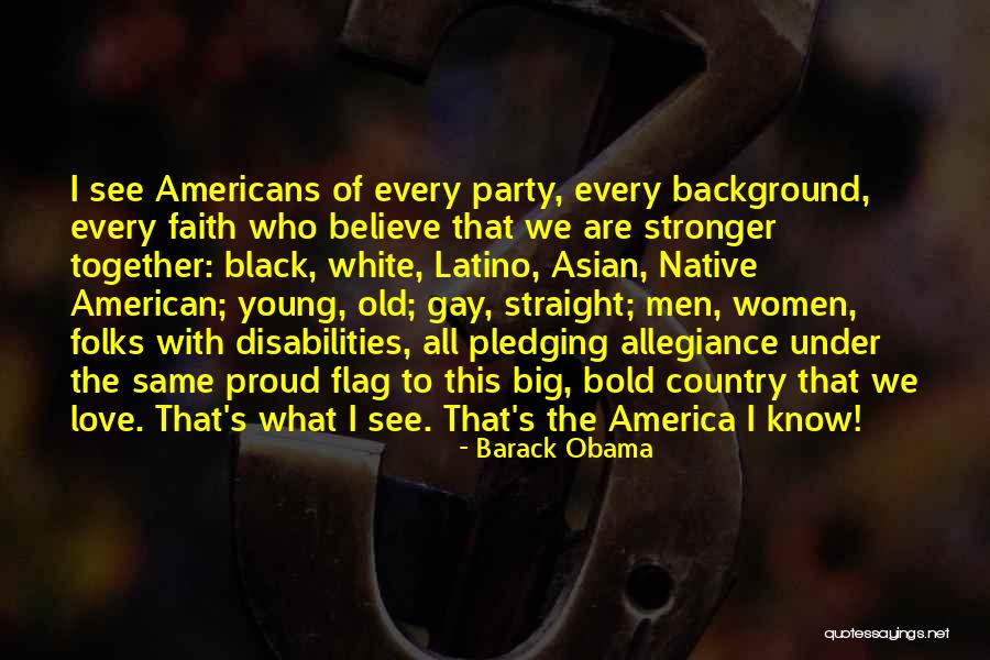 Country Flag Quotes By Barack Obama Country Flag Quotes By Barack Obama