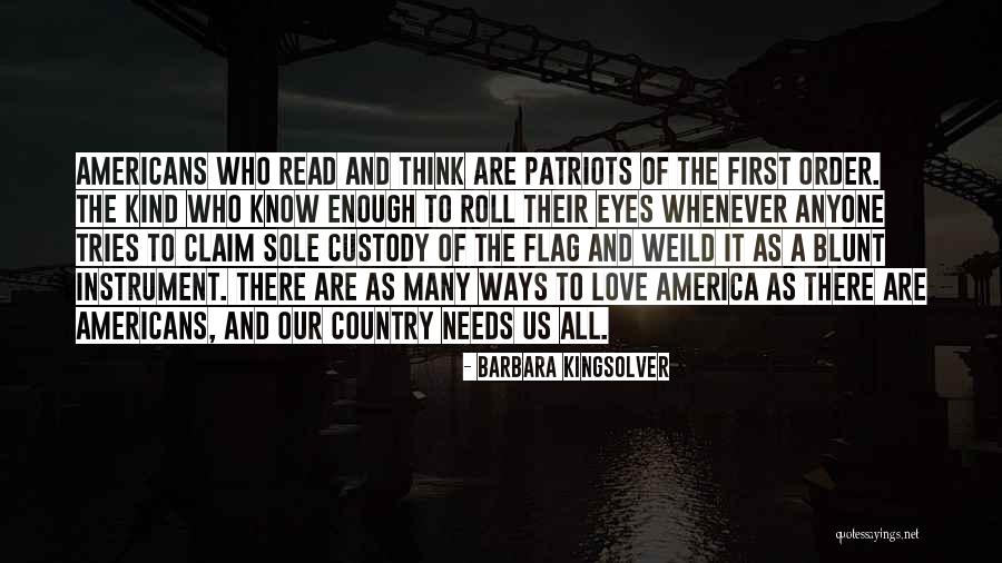Country Flag Quotes By Barbara Kingsolver Country Flag Quotes By Barbara Kingsolver