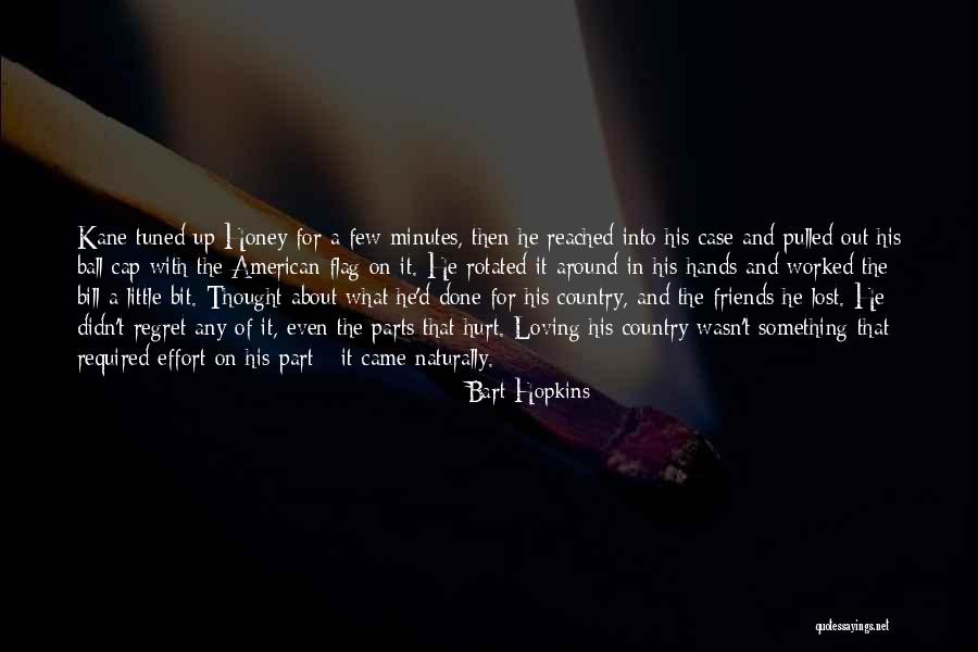 Country Flag Quotes By Bart Hopkins Country Flag Quotes By Bart Hopkins