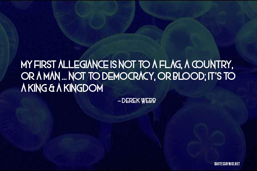 Country Flag Quotes By Derek Webb Country Flag Quotes By Derek Webb