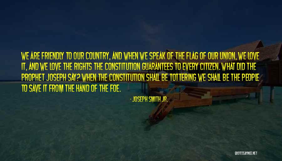 Country Flag Quotes By Joseph Smith Jr. Country Flag Quotes By Joseph Smith Jr.