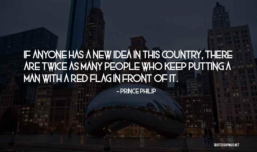 Country Flag Quotes By Prince Philip