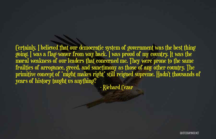 Country Flag Quotes By Richard Cezar Country Flag Quotes By Richard Cezar