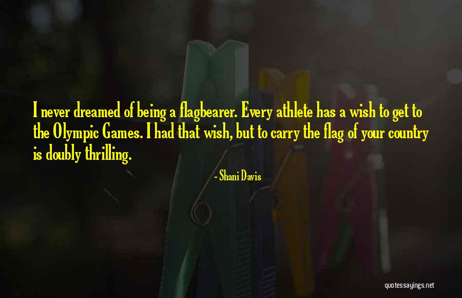 Country Flag Quotes By Shani Davis Country Flag Quotes By Shani Davis