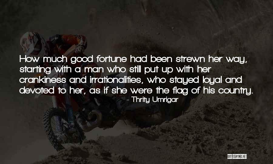 Country Flag Quotes By Thrity Umrigar Country Flag Quotes By Thrity Umrigar