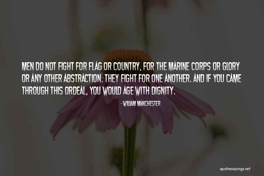 Country Flag Quotes By William Manchester Country Flag Quotes By William Manchester