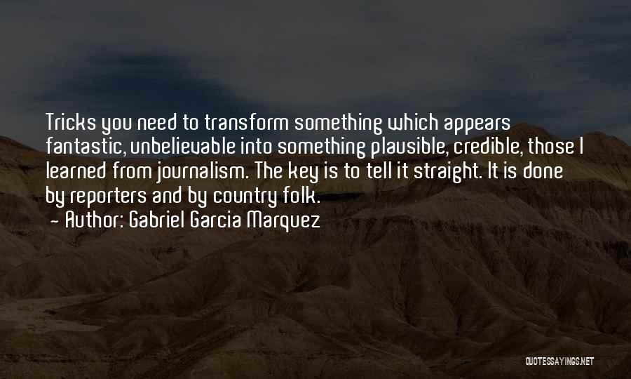 Country Folk Quotes By Gabriel Garcia Marquez