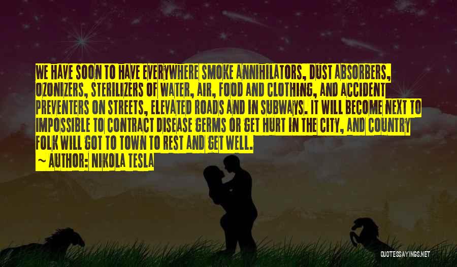 Country Folk Quotes By Nikola Tesla