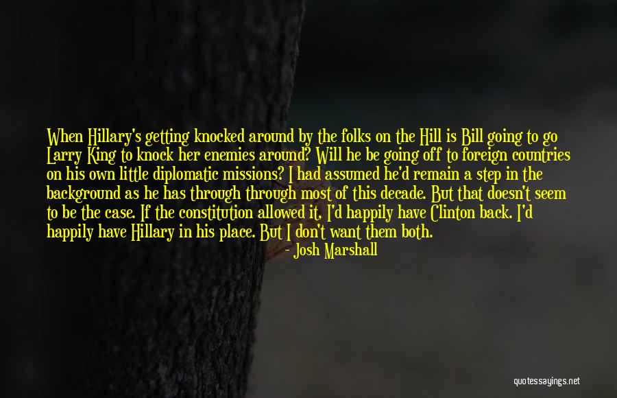 Country Folks Quotes By Josh Marshall Country Folks Quotes By Josh Marshall