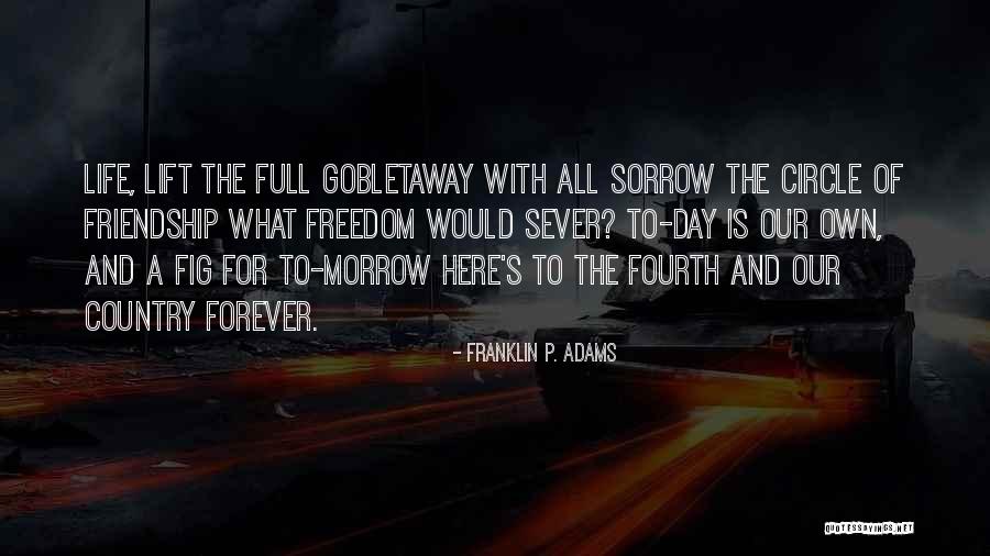Country Freedom Quotes By Franklin P. Adams Country Freedom Quotes By Franklin P. Adams