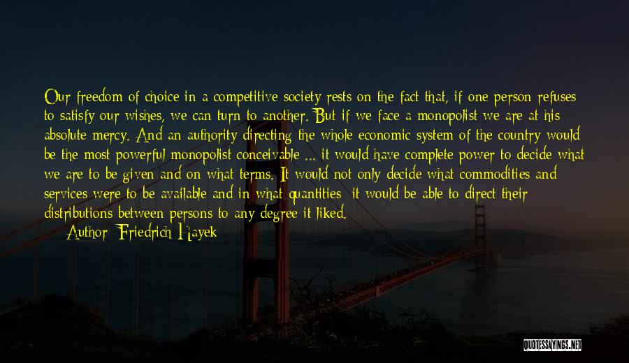 Country Freedom Quotes By Friedrich Hayek