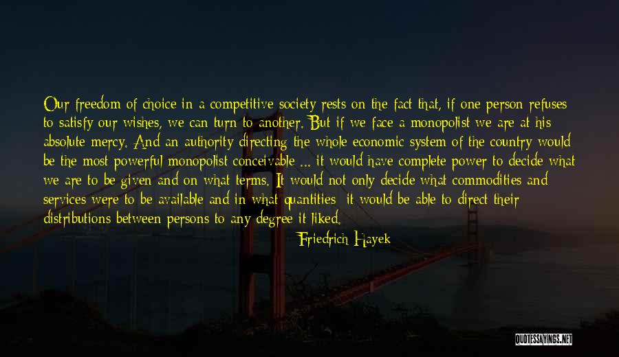 Country Freedom Quotes By Friedrich Hayek