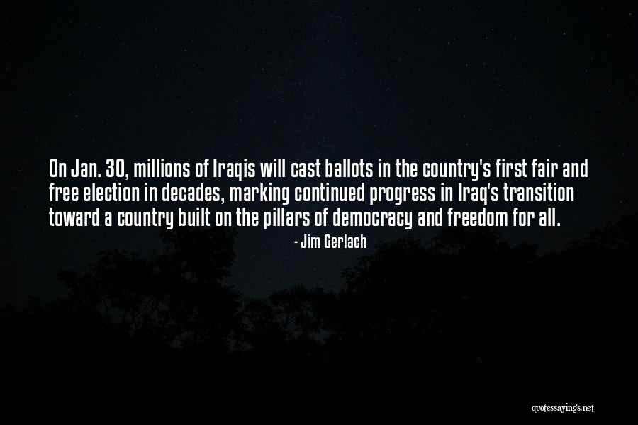 Country Freedom Quotes By Jim Gerlach Country Freedom Quotes By Jim Gerlach