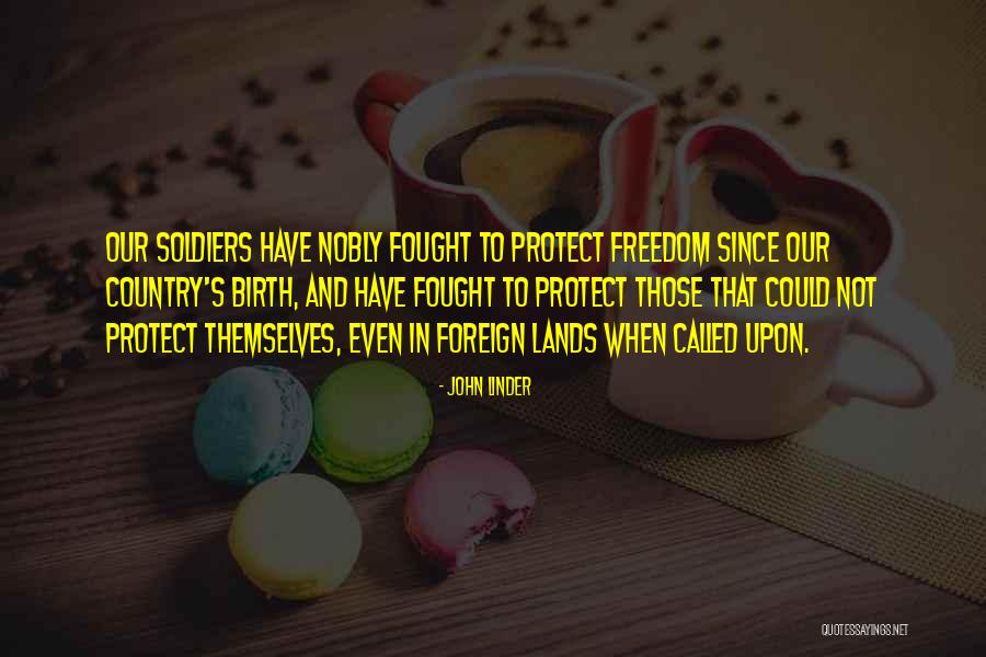 Country Freedom Quotes By John Linder