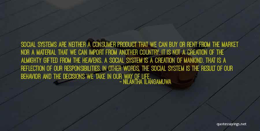 Country Freedom Quotes By Nilantha Ilangamuwa